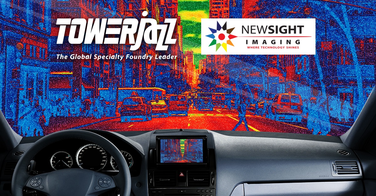 TowerJazz and Newsight Imaging Announce Advanced CMOS Image Sensor Chips